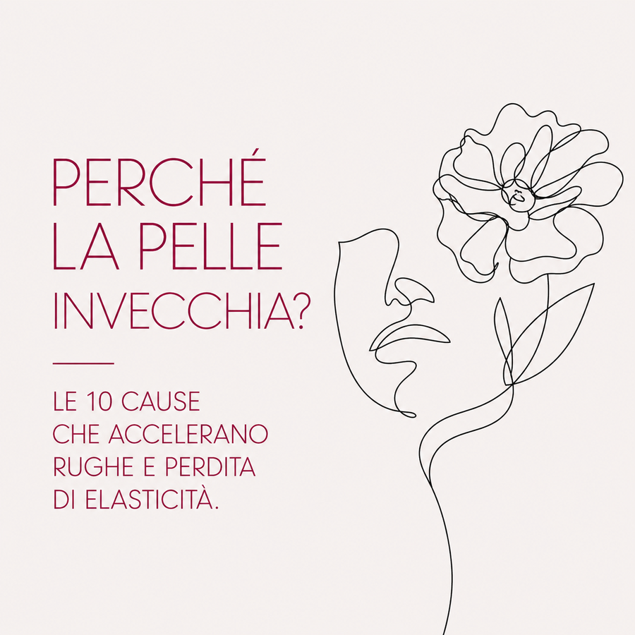 Perché la pelle invecchia? Le 10 cause che accelerano rughe e perdita di elasticità