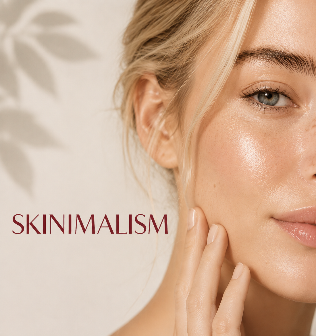 Skinimalism: la nuova skincare minimalista per una pelle sana e luminosa